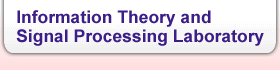 Information Theory and Signal Processing Lab., JAIST