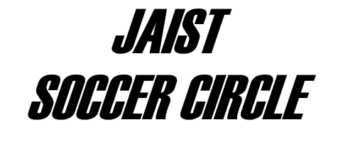 JAIST SOCCER CIRCLE