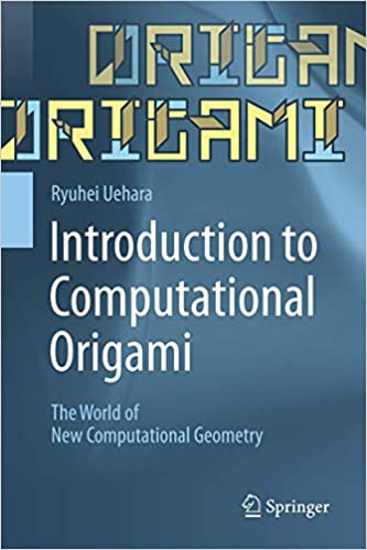 New Computational Geometry --- Computational Origami