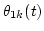 $\theta_{1k}(t)$