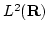 $L^2({\bf {R}})$