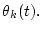 $\theta_k(t).$