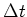 $T_r-\Delta t \leq t < T_r$