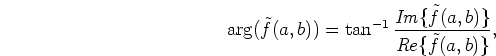 $
-\pi \leq \arg(\tilde{f}(a,b)) \leq \pi.
$