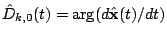 $\hat{D}_{k,0}(t)=\arg (d\hat{\bf {x}}(t)/dt)$