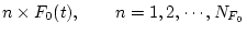 $n\times F_0(t), \qquad n=1,2,\cdots, N_{F_0}$