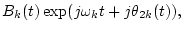 $\displaystyle -\arctan\left( \frac{Y_k(t)\cos\phi_k(t)-\sin\phi_k(t)}{Y_k(t)\sin\phi_k(t)+\cos\phi_k(t)} \right)$