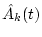 $\hat{\hat{A}}_k(t)$