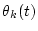 $\theta_{2k}(t)=\theta_k(t)+\theta_{1k}(t)$