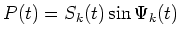 $P(t)=S_k(t)\sin\Psi_k(t)$