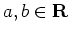 $a,b \in {\bf {R}}$