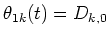 $\theta_{1k}(t)=D_{k,0}$