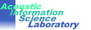 Acoustic Information Science Laboratory