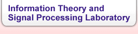 Information Theory and Signal Processing Laboratory, JAIST