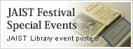 JAIST Festival Special Events